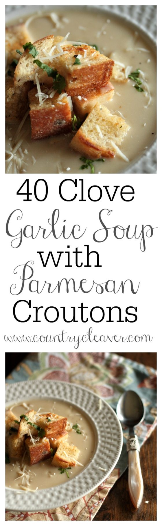 40 Clove Garlic Soup with Parmesan Croutons