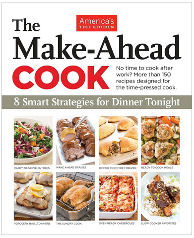 America's Test Kitchen The Make-Ahead Cook