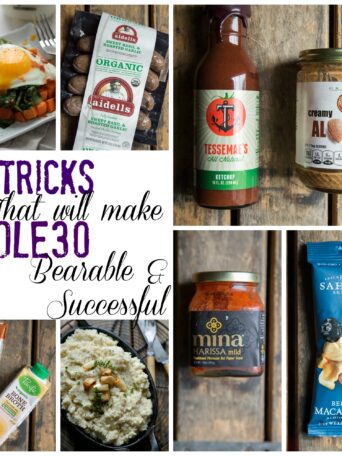 10 Tricks That Will Make Whole30 Bearable and Successful