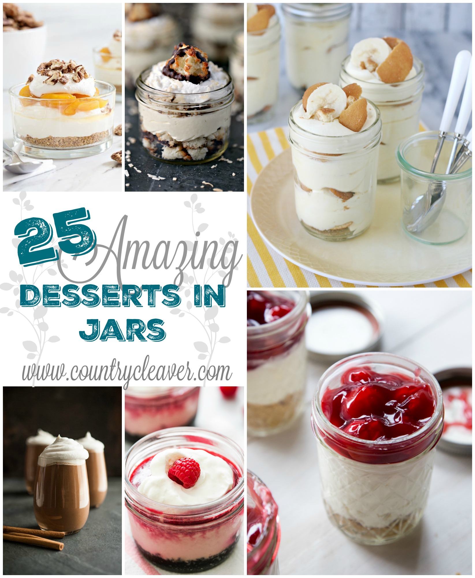 25 Amazing NO BAKE Desserts in Jars