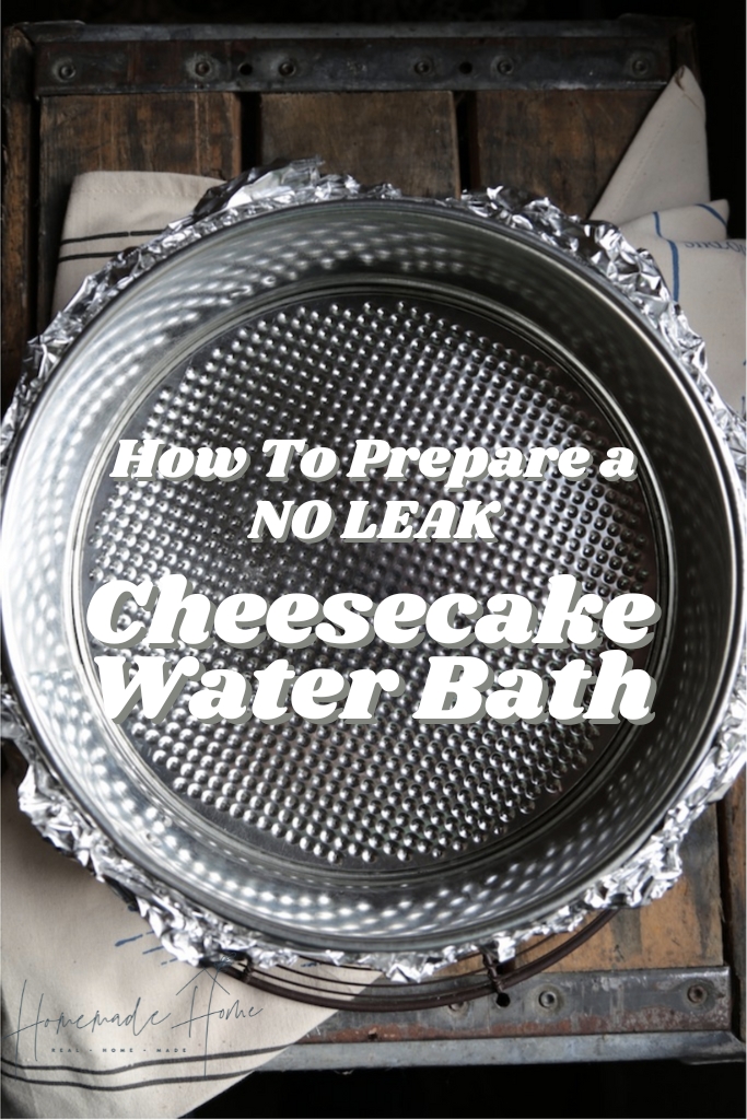 How to Prepare a Cheesecake Water Bath Homemade Home