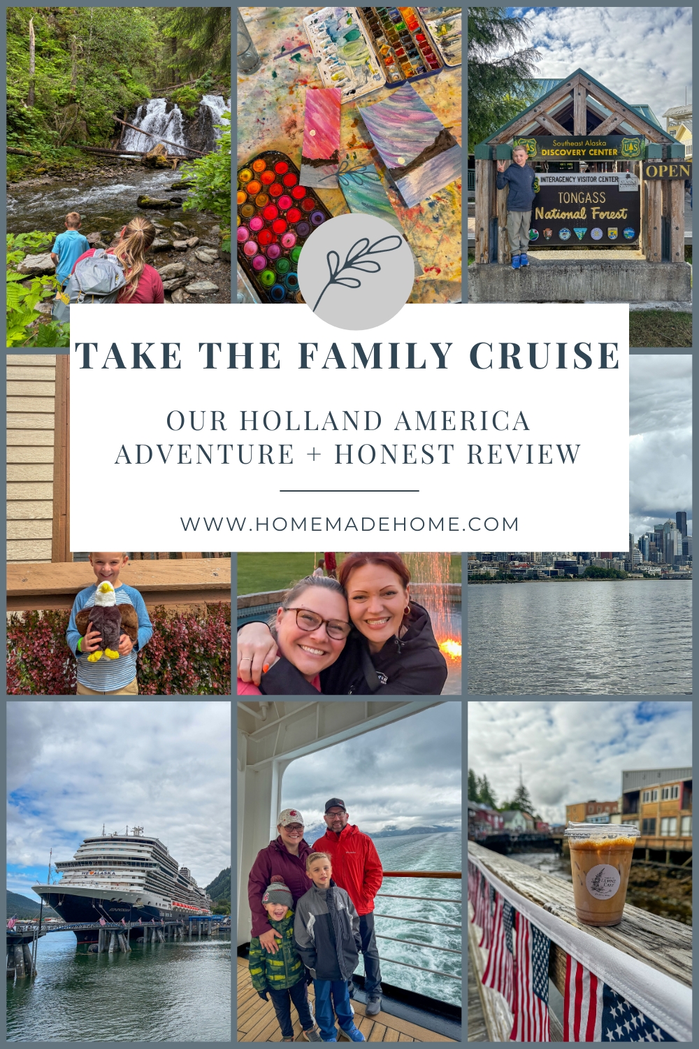 Collage of photos from our family Alaska Cruise and a text overlay of "Take the family cruise - our Holland America Cruise Adventure and honest review" 